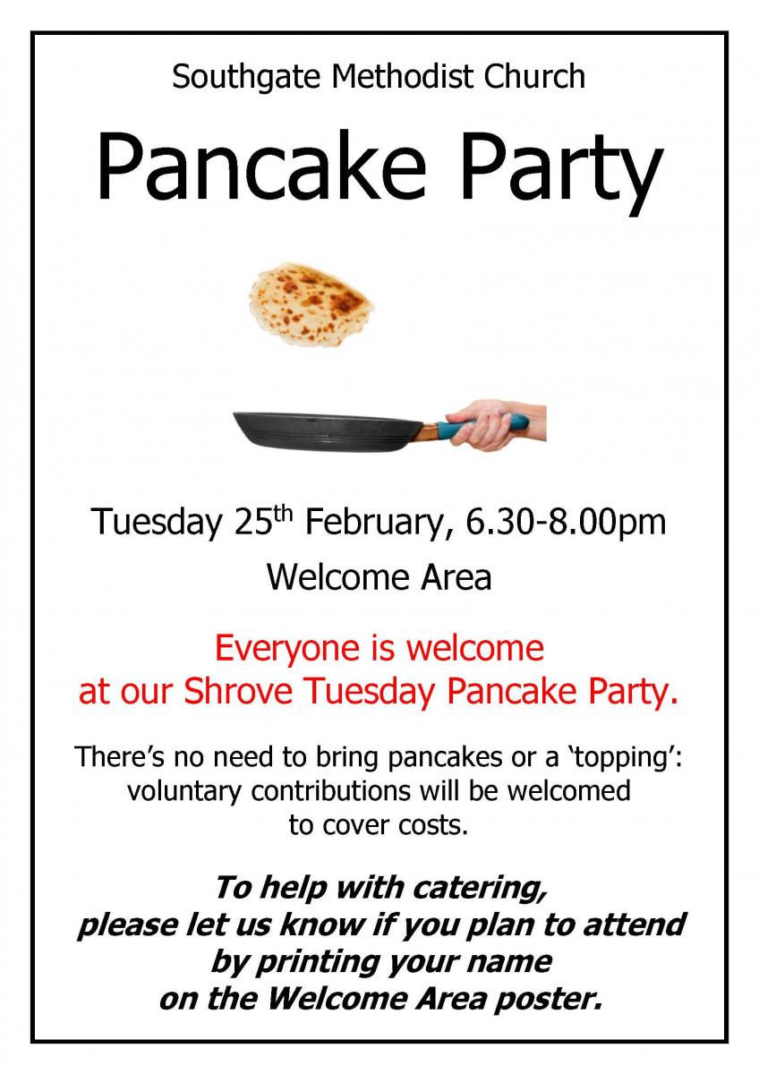 Pancake Party on Shove Tuesday at Southge Methodist Church - All are welcome